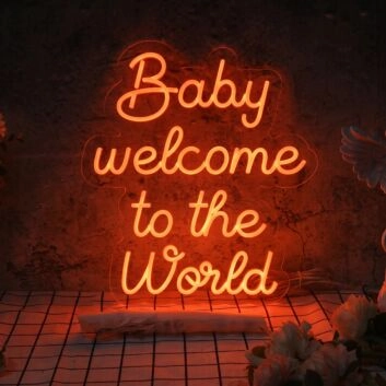 Baby Welcome To The World Neon Sign