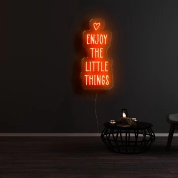 Enjoy The Little Things Neon Sign