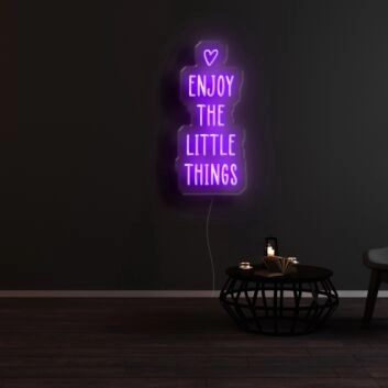 Enjoy The Little Things Neon Sign