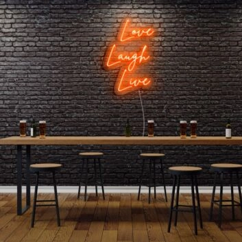 Love Laugh Live Neon Sign