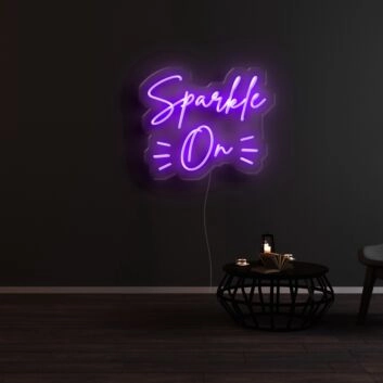 Sparkle On Neon Sign