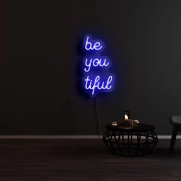 Beyoutiful Neon Sign