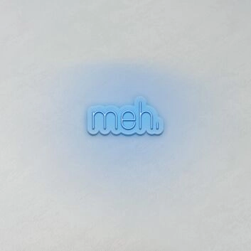 meh. LED Neon Sign