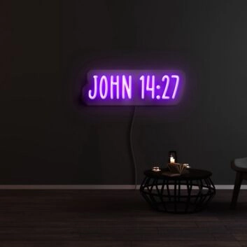 John 14 27 Neon Sign