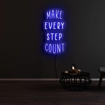 Make Every Step Count Neon Sign