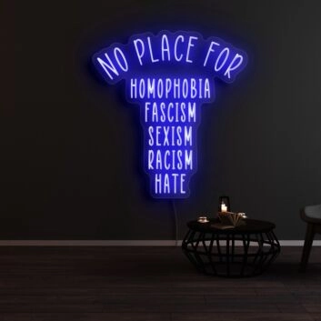 No Place For Neon Sign