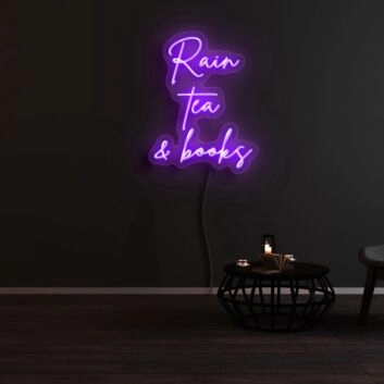 Rain Tea And Books Neon Sign