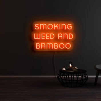 Smoking Weed And Bamboo Neon Sign