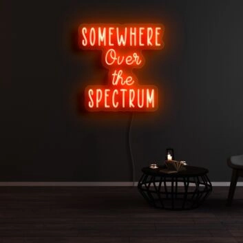 Somewhere Over The Spectrum Neon Sign