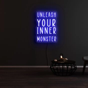 Unleash Your Inner Monster Neon Sign