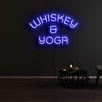 Whiskey And Yoga Neon Sign