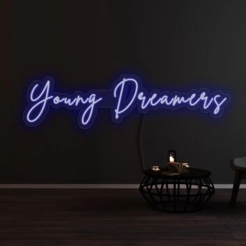 Young Dreamers Neon Sign