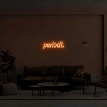 Period LED Neon Sign
