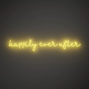 Happily Ever After V1 Neon Sign