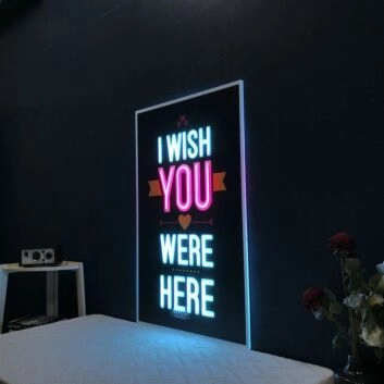 I Wish You Were Here Neon Sign