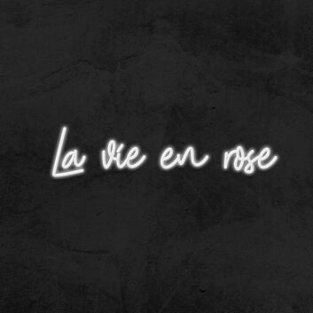 La Vie En Rose Neon Sign