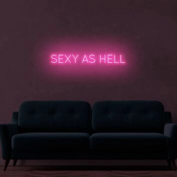 Sexy As Hell LED Sign