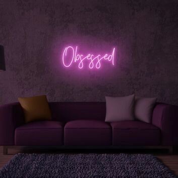 Obsessed LED Sign