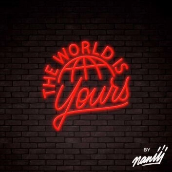 The World Is Yours Lettering Neon Sign