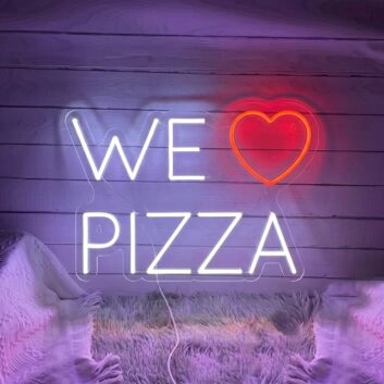We Love Pizza Neon Sign