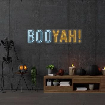 Booyah Neon Sign