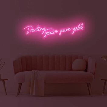 Darling You&#039;re Pure Gold LED Neon Sign