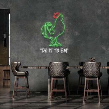 Do It To Em Custom Neon Sign MNC40145