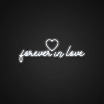 Forever In Love Neon Sign