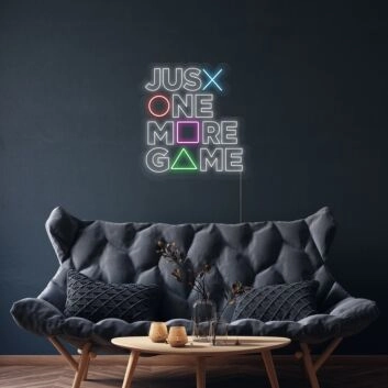 Just One More Game Neon Sign