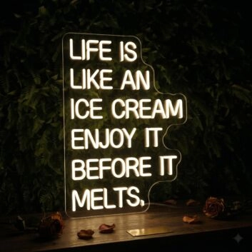Life Is Like An Ice Cream Neon Sign