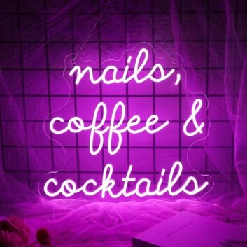 Nails Coffee And Cocktails Neon Sign