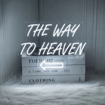 The Way To Heaven Custom Neon Sign MNC40540