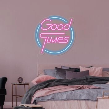 Good Times Neon Sign