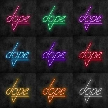 Dope Neon Sign