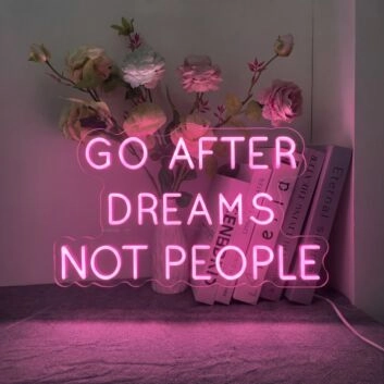 Dreams Not People Neon Sign