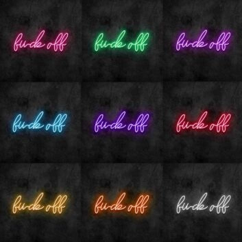 Fuck Off Neon Sign