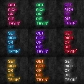 Get Rich Neon Sign