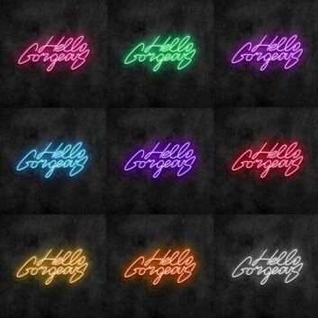 Hello Gorgeous Neon Sign