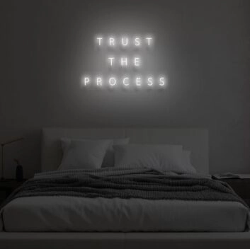 &quot;TRUST THE PROCESS&quot; LED Neon Sign