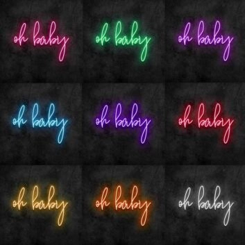 Oh Baby V2 Neon Sign
