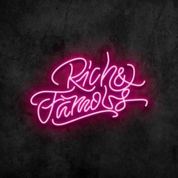 Rich and Famous Neon Sign