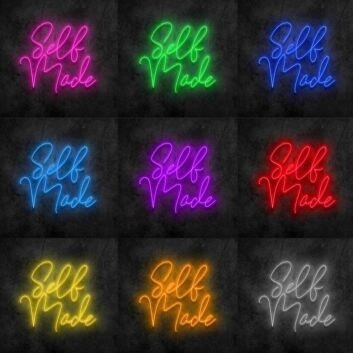 Self Made Neon Sign