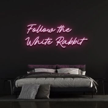 Follow The White Rabbit Neon Sign