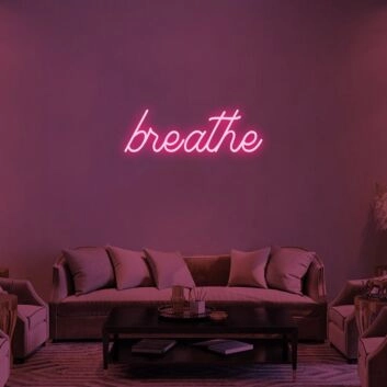 Breathe V1 Neon Sign