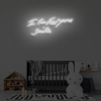 I CAN FEEL YOUR SMILE&quot; LED Neon Sign
