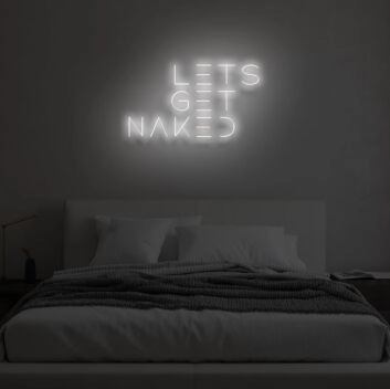 LET&#39;S GET NAKED&quot; LED Neon Sign