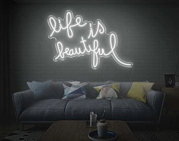 Life is Beautiful Neon Sign