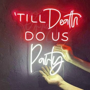 Til’ Death Do Us Party Led Neon Sign