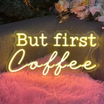 But First Coffee Neon Sign Custom Neon Sign Lights Night Lamp Led Neon Sign Light For Home Party