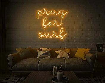 Pray For Surf Neon Sign